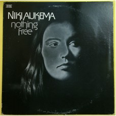 NIKI AUKAME Nothing Free (Paramount Records – PAS 6055) USA 1973 1st pressing LP (Folk Rock)